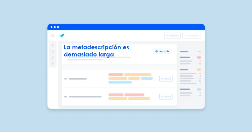 La meta descripción es demasiado larga 2 ¿QUÉ SIGNIFICA EL PROBLEMA LA METADESCRIPCIÓN ES DEMASIADO LARGA?