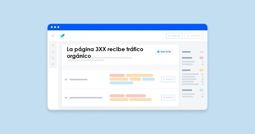 La página 3XX recibe tráfico orgánico 2 ¿QUÉ SIGNIFICA EL PROBLEMA LA PÁGINA 3XX RECIBE TRÁFICO ORGÁNICO?